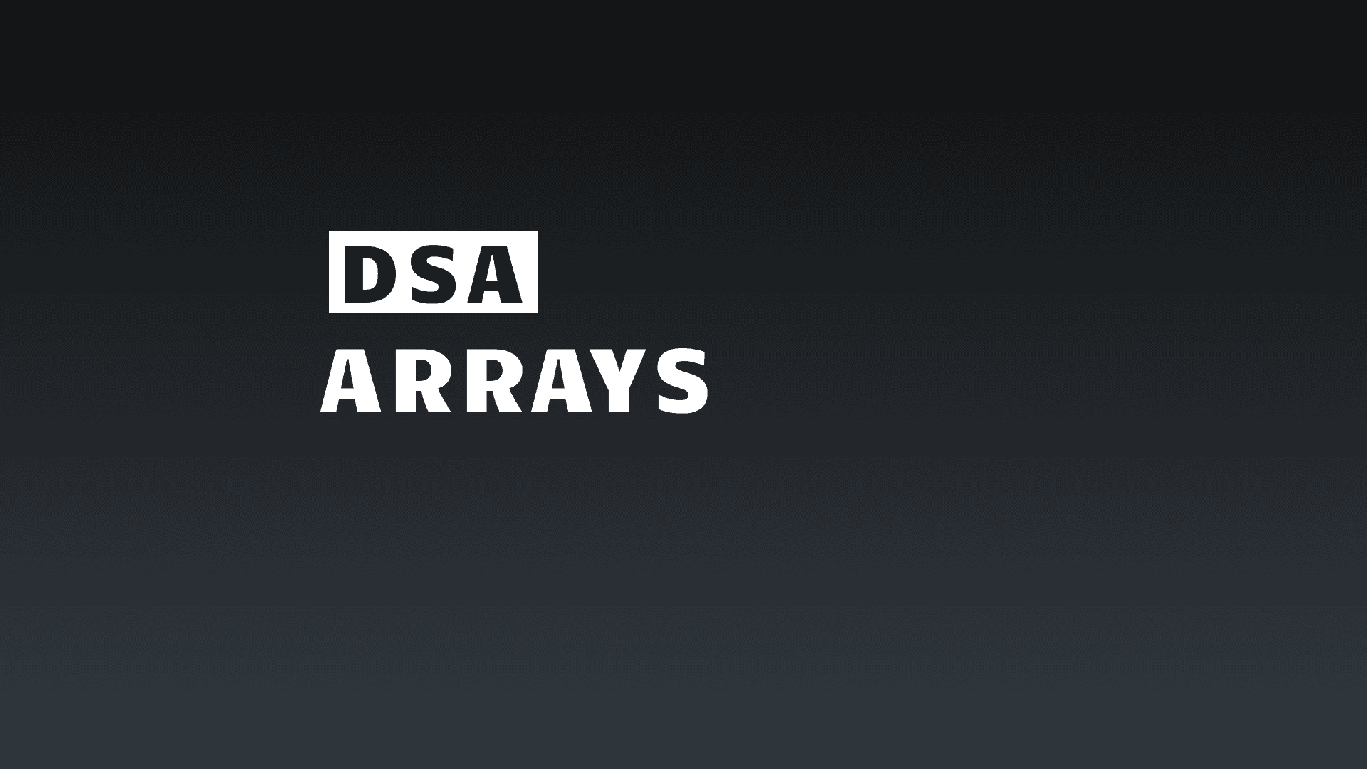 Article on DSA Topic: Arrays